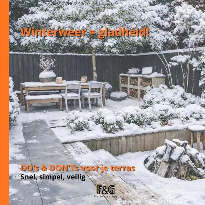 Advertentie voor F&G Sierbestrating: besneeuwde tuin met do's en don'ts voor je terras in de winter.